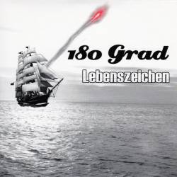 180 Grad : Lebenszeichen 180 Grad : Lebenszeichen